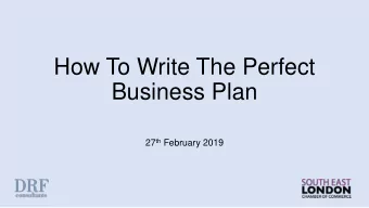 Business Plan 27 th February 2019  Agenda  Introductions  What is the Strategy for your
