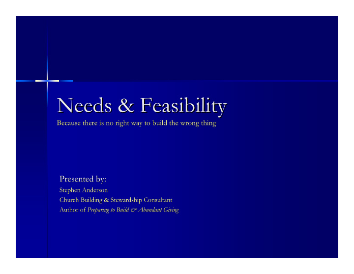 needs feasibility needs feasibility