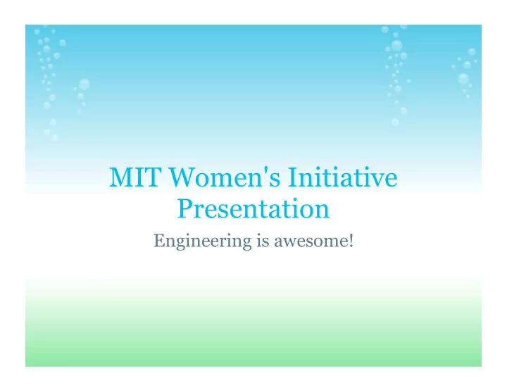 mit women s initiative presentation