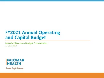 and Capital Budget  Board of Directors Budget Presentation  June 16, 2020  Agenda  Executive