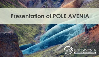 Presentation of POLE AVENIA  1  POLE AVENIA is...  a non-profit making association under the French