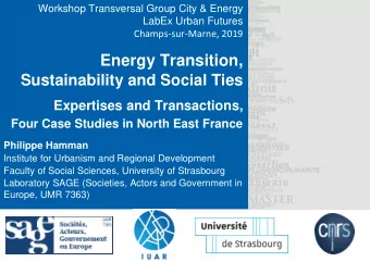 Energy Transition,  Sustainability and Social Ties  Expertises and Transactions,  Four Case Studies