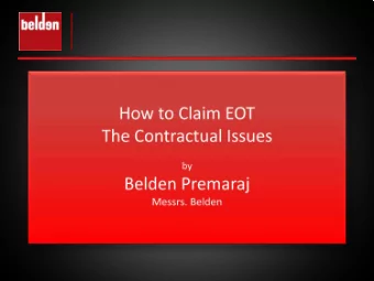 Delays &amp; EOT  Most Common Dispute  Most Complex Dispute  Most Uncertain Dispute  Construction