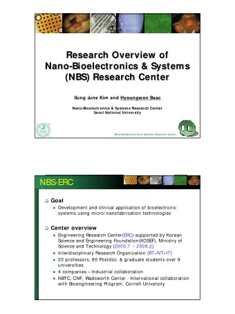 Research Overview of  Research Overview of  Nano-  -Bioelectronics &amp; Systems  Bioelectronics