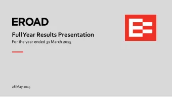 Full Year Results Presentation  For the year ended 31 March 2015  28 May 2015  Important