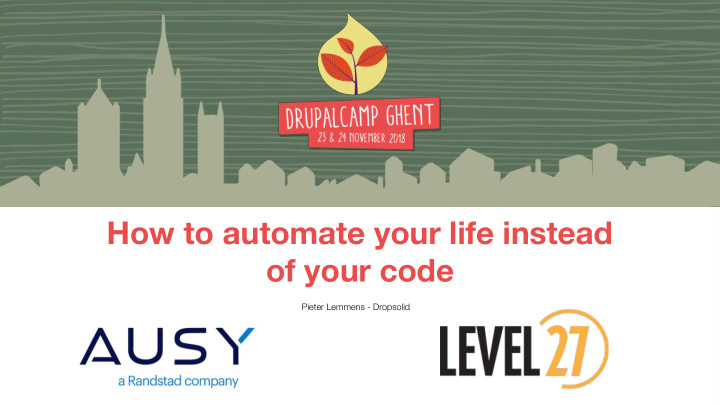 how to automate your life instead of your code