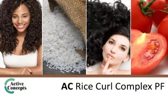 AC Rice Curl Complex PF  20650PF AC Rice Curl Complex PF  Curl Retention + Hydration + Nourishing