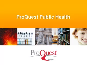 ProQuest Public Health Public Health  Research Challenges  The base of knowledge for public