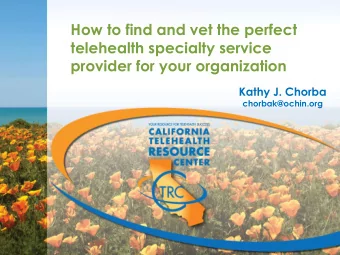 How to find and vet the perfect  telehealth specialty service  provider for your organization