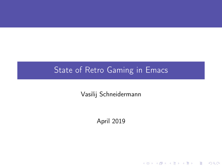 state of retro gaming in emacs
