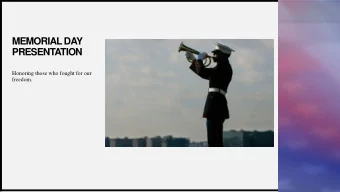 MEMORIAL DAY  PRESENTATION  Honoring those who fought for our  freedom.  FIRST UP  1  CONSUL  TANTS