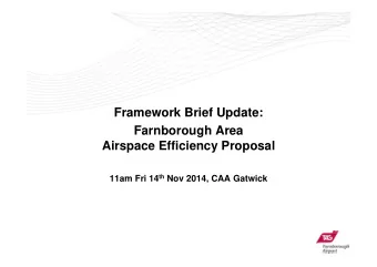 Framework Brief Update:  TAG Farnborough Airport  Farnborough Area  Airspace Efficiency Proposal