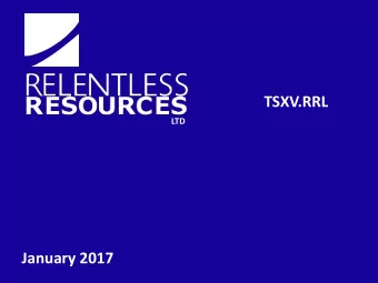 TSXV.RRL  LTD  January 2017  Forw  orwar  ard Looking S  d Looking Sta  tatements  tements