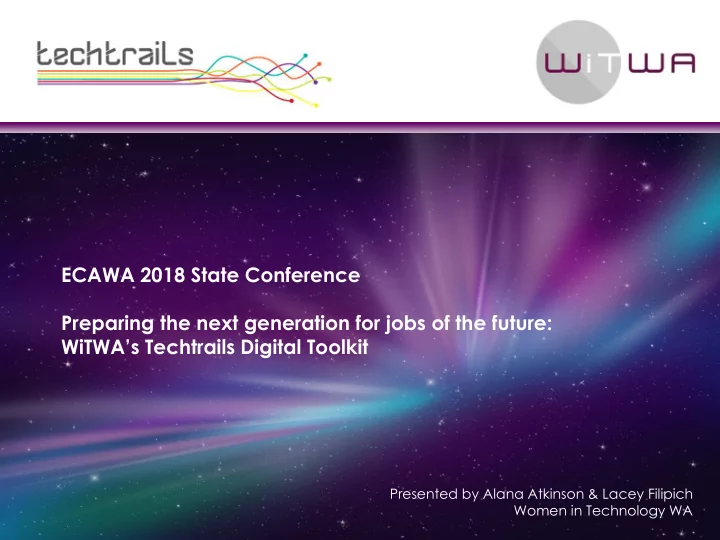 ecawa 2018 state conference preparing the next generation