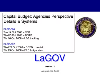 LaGOV  LaGOV  Version 1.0  Last updated: 22-Dec-08  Agenda    Logistics, Ground Rules &amp;