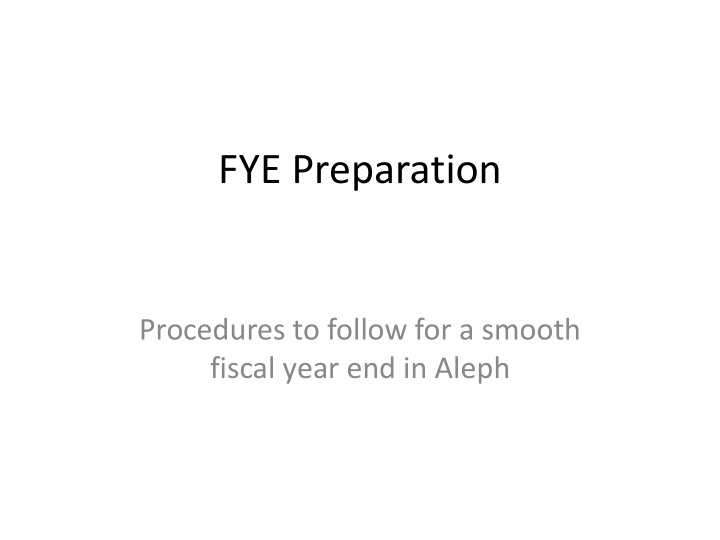 fye preparation