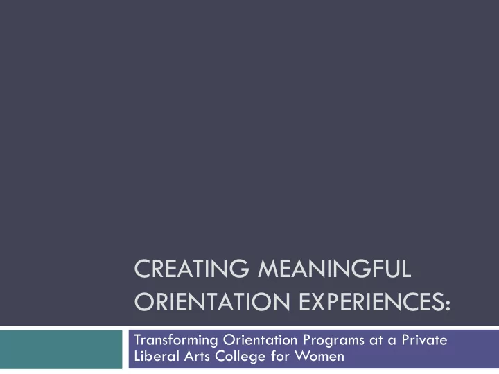 orientation experiences