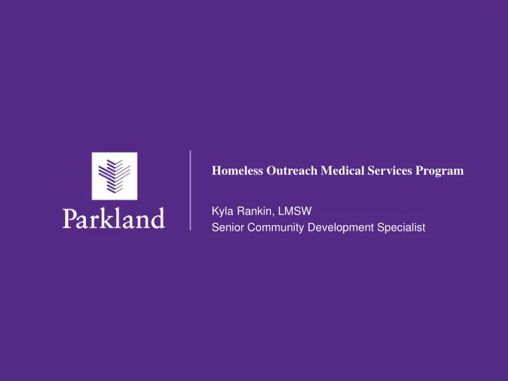 homeless outreach medical services program