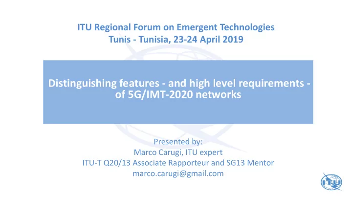 distinguishing features and high level requirements of 5g