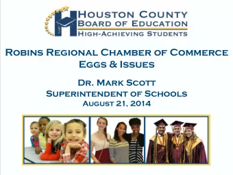 Robins Regional Chamber of Commerce  Eggs &amp; Issues  Dr. Mark Scott  Superintendent of Schools