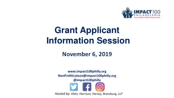 Information Session  November 6, 2019  www.impact100philly.org