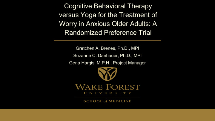 cognitive behavioral therapy versus yoga for the