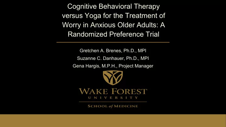 cognitive behavioral therapy versus yoga for the