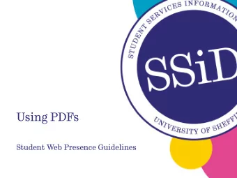 Using PDFs  Student Web Presence Guidelines  Summary  1.  PDFs are for printing  2. Why people use