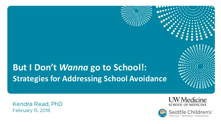but i don t wanna go to school