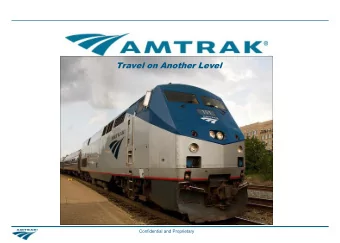 Travel on Another Level  Confidential and Proprietary  0  Amt  Amtrak  rak NEC Facts  NEC Facts