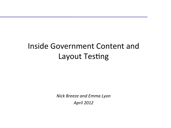 inside government content and layout tes4ng
