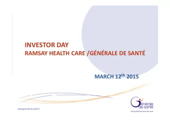 INVESTOR DAY  RAMSAY HEALTH CARE /GNRALE DE SANT MARCH 12 th 2015  2015/03/12  I  I