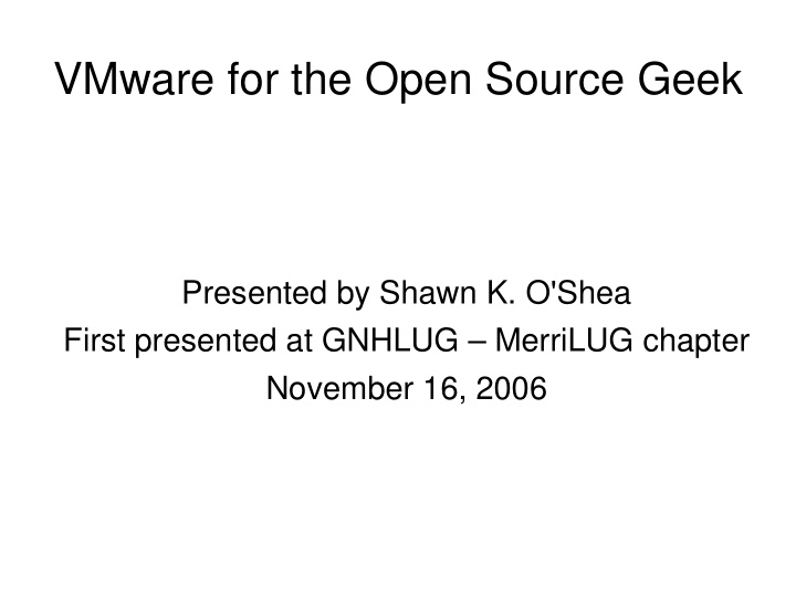 vmware for the open source geek