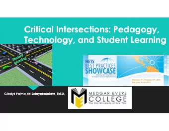 Critical Intersections: Pedagogy,  Critical Intersections: Pedagogy,  Technology, and Student