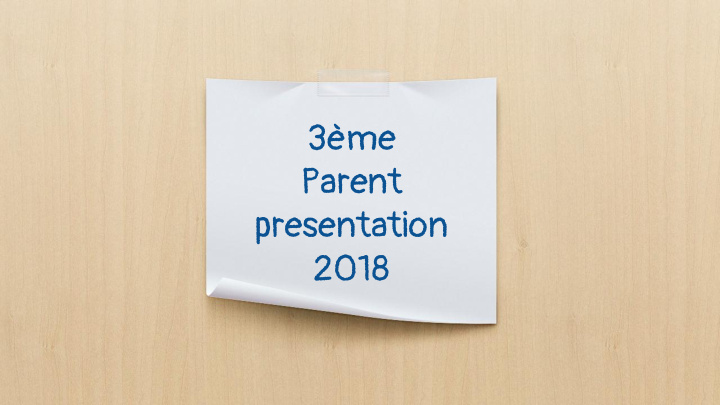 3 me parent presentation 2018