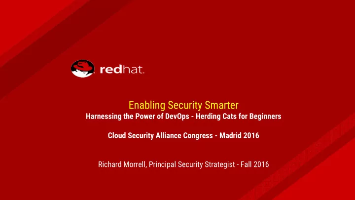 enabling security smarter