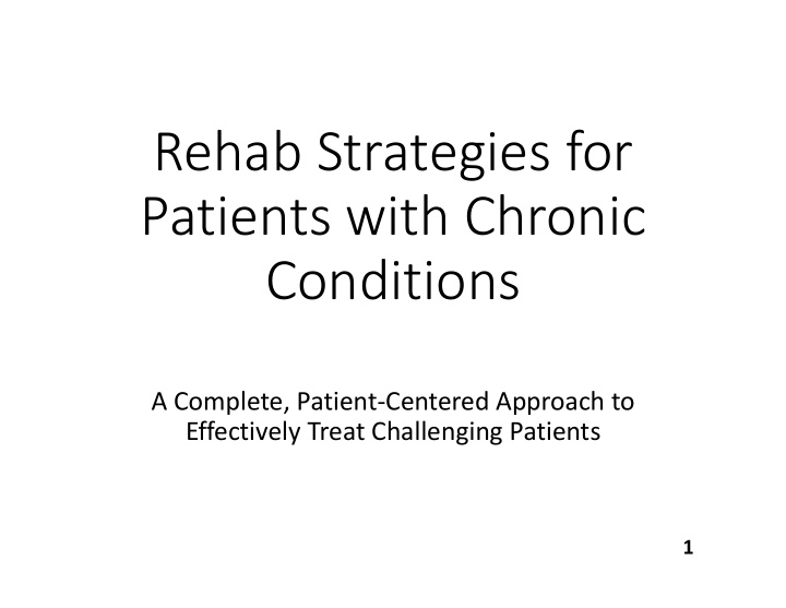 rehab strategies for patients with chronic conditions