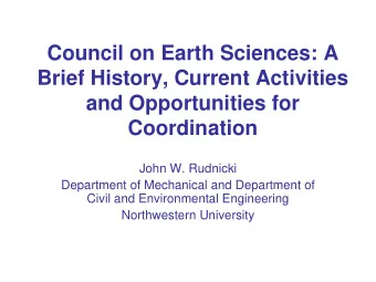 Council on Earth Sciences: A  Brief History, Current Activities  and Opportunities for