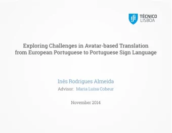 Outline 1. Introduction 1. Motivation  2. Portuguese Sign Language  3. Goals 2. Architecture 1.