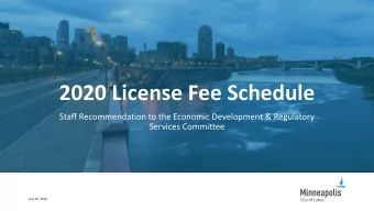 2020 License Fee Schedule  Staff Recommendation to the Economic Development &amp; Regulatory