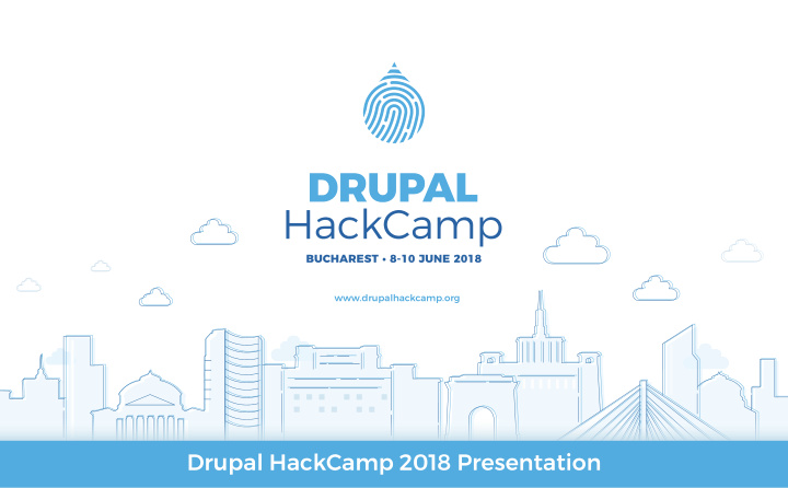 drupal hackcamp 2018 presentation a tech event what is