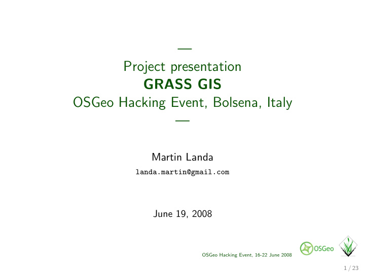 project presentation grass gis osgeo hacking event