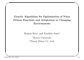 Genetic Algorithms for Optimization of Noisy  Fitness Functions and Adaptation to Changing