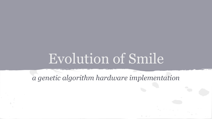 evolution of smile