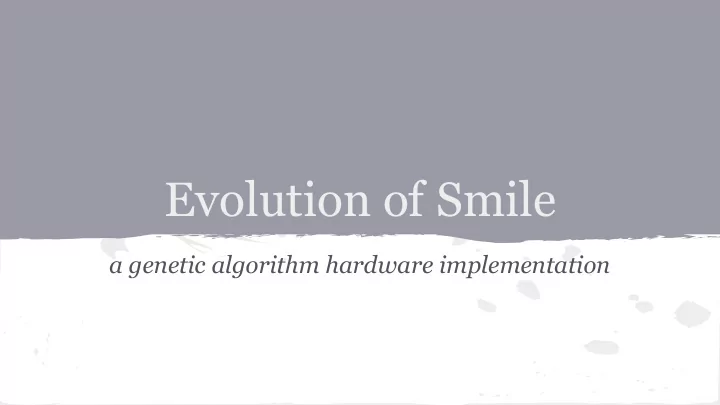 evolution of smile