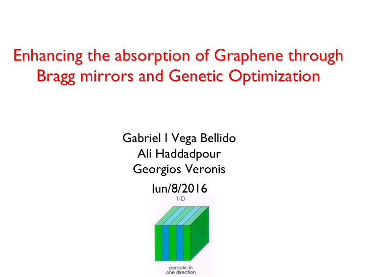 enhancing the absorption of graphene through bragg