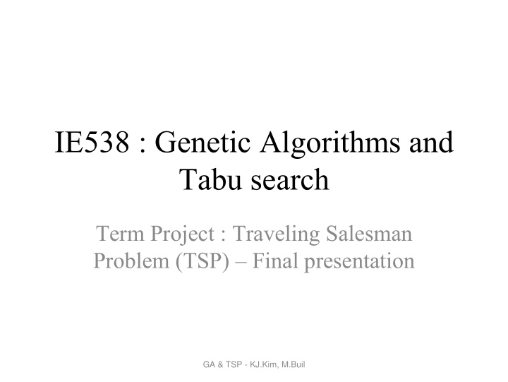 ie538 genetic algorithms and tabu search