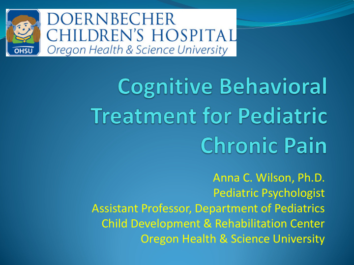 anna c wilson ph d pediatric psychologist assistant