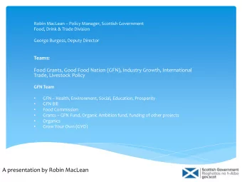A presentation by Robin MacLean  Programme for Government   2015/16: Growing your own food,