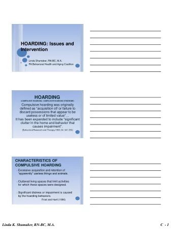HOARDING: Issues and Intervention  Linda Shumaker, RN-BC, M.A.  PA Behavioral Health and Aging